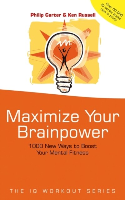 Maximize Your Brainpower: 1000 New Ways to Boost Your Mental Fitness (Paperback)
