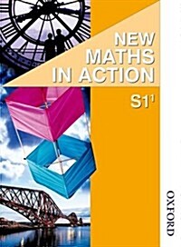 New Maths in Action S1/1 Pupils Book (Paperback)