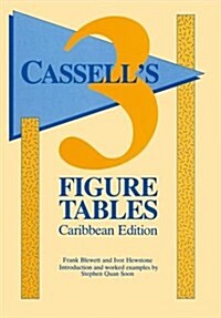 Cassells - 3 Figure Tables Caribbean Edition (Spiral Bound, 2 Revised edition)