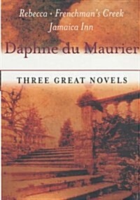 Three Great Novels : Rebecca / The Frenchmans Creek / Jamaica Inn (Paperback)