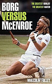 Borg versus McEnroe (Paperback)