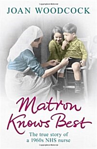 MATRON KNOWS BEST (Paperback)