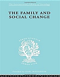 The Family and Social Change (Paperback)