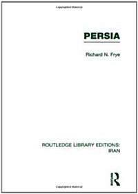 Persia (RLE Iran A) (Hardcover)