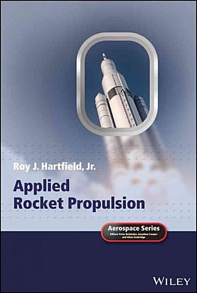 Applied Rocket Propulsion (Hardcover)