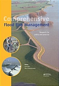 Comprehensive Flood Risk Management : Research for Policy and Practice (Hardcover)