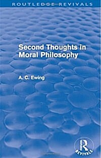 Second Thoughts in Moral Philosophy (Routledge Revivals) (Paperback)