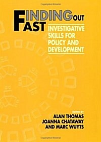 Finding Out Fast: Investigative Skills for Policy and Development (Paperback)