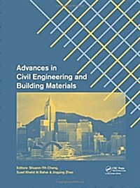 Advances in Civil Engineering and Building Materials (Hardcover)