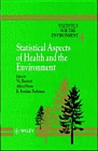 Statistics for the Environment, Statistical Aspects of Health and the Environment (Hardcover, Volume 4)