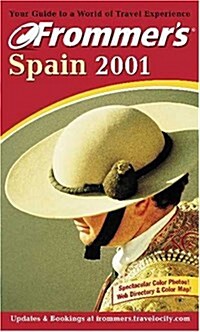 Frommers(R) Spain 2001 (Paperback)