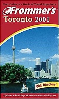 Frommers(R) Toronto 2001 (Paperback)