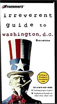 Frommers(R) Irreverent Guide to Washington, D.C. (Paperback)