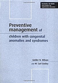 Preventive Management of Children with Congenital Anomalies and Syndromes (Paperback)