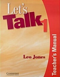 Lets Talk 1 Teachers Manual (Paperback, Teachers ed)