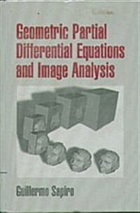 Geometric Partial Differential Equations and Image Analysis (Hardcover)