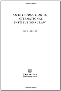 An Introduction to International Institutional Law (Hardcover)