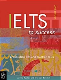 [중고] IELTS to Success : Preparation Tips and Practice (Paperback, 2 Rev ed)