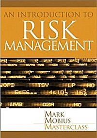 Risk Management : An Introduction to the Core Concepts (Hardcover)