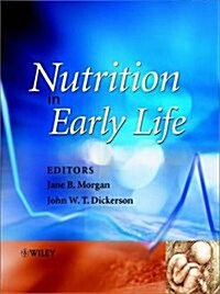 Nutrition in Early Life (Hardcover)