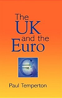 The UK and the Euro (Hardcover)