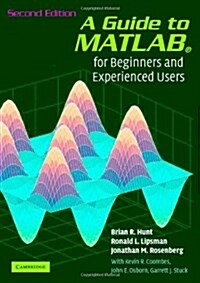 A Guide to MATLAB : For Beginners and Experienced Users (Hardcover, 2 Rev ed)
