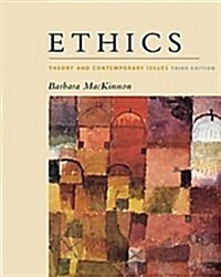 Ethics : Theory and Contemporary Issues (Paperback)