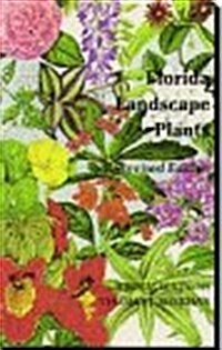 Florida Landscape Plants : Native and Exotic (Paperback)