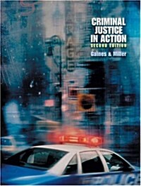 Criminal Justice in Action (Paperback, 2 Rev ed)