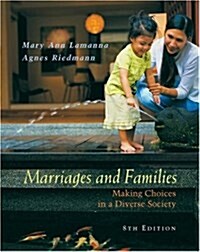 Marriages and Families : Making Choices in a Diverse Society (Hardcover, 8 Rev ed)
