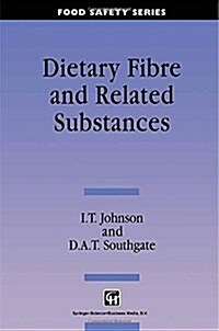 Dietary Fibre and Related Substances (Paperback, Softcover reprint of the original 1st ed. 1994)