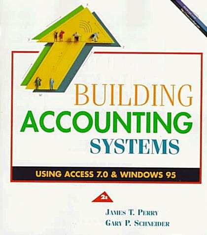 Building Accounting Systems Using Access for Windows 95 (Package, 2 Rev ed)