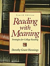 Reading with Meaning : Strategies for College Reading (Paperback)