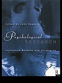 Psychological Research : Innovative Methods and Strategies (Paperback)