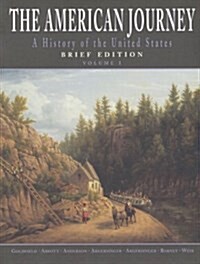 The American Journey : A History of the United States (Paperback, Abridged ed)