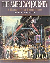 American Journey : A History of the United States (Paperback, Abridged ed)