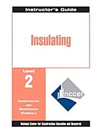 Insulating Level 2 Trainee Guide, Paperback (Paperback)