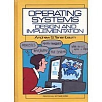 Operating Systems : Design and Implementation (Hardcover)