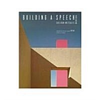 BUILDING A SPEECH (Paperback)