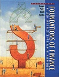 Foundations of Finance:the Logic and Practice of Financial Management : The Logic and Practice of Financial Management (Hardcover)