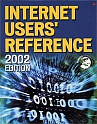 Internet Users Reference : 2002 Edition (Paperback)