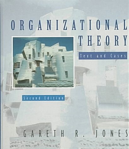 Organizational Theory : Text and Cases (Paperback)