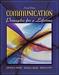 Communication : Principles for a Lifetime (Paperback, 2 Rev ed)