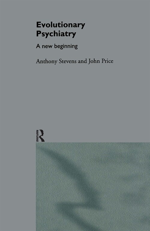 Evolutionary Psychiatry : A New Beginning (Hardcover)