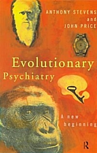 Evolutionary Psychiatry : A New Beginning (Paperback)