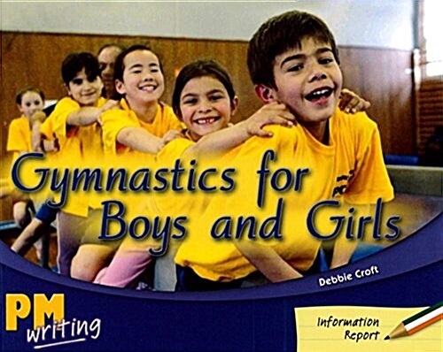 Gymnastics for Boys and Girls PM Writing 2 Green/orange 14/15 (Paperback)