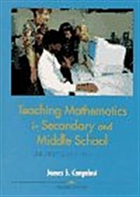 Teaching Mathematics in Secondary and Middle School:an Interactive Approach (Paperback)