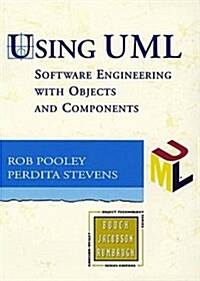 Using UML : Software Engineering with objects and components (Paperback)