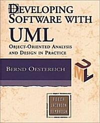 Developing Software with UML : Object-oriented analysis and design in practice (Paperback)