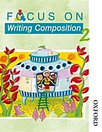 Focus on Writing Composition - Pupil Book 2 (Spiral Bound)